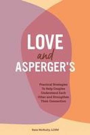 Love and Asperger's de Kate McNulty