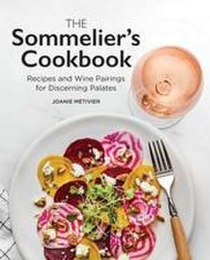 The Sommelier's Cookbook de Joanie Métivier