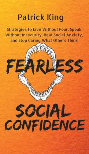 Fearless Social Confidence de Patrick King