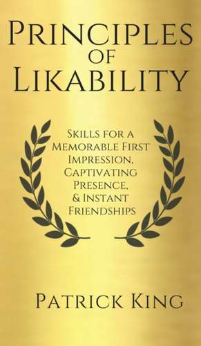 Principles of Likability de Patrick King