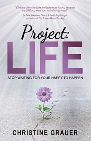 Project LIFE de Christine Grauer