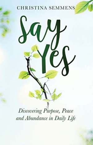 Say Yes de Christina Semmens