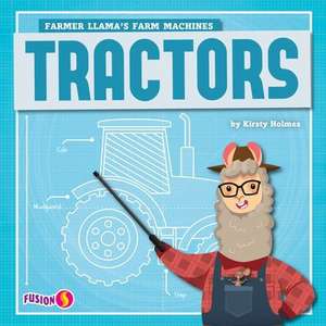 Tractors de Kirsty Holmes