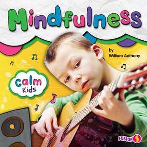 Mindfulness de William Anthony