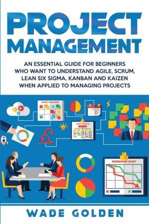 Project Management de Wade Golden