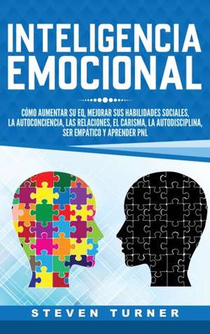Inteligencia Emocional de Steven Turner