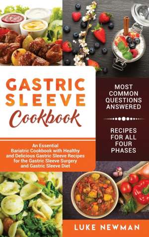 Gastric Sleeve Cookbook de Luke Newman