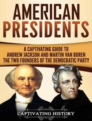 American Presidents de Captivating History