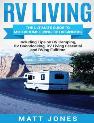 RV Living de Matt Jones