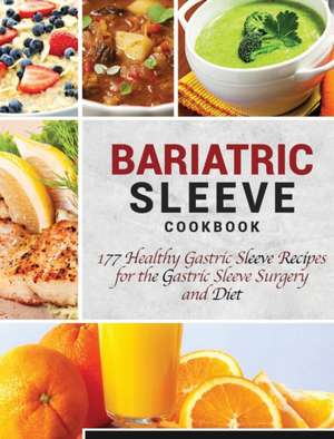 Bariatric Sleeve Cookbook de Luke Newman