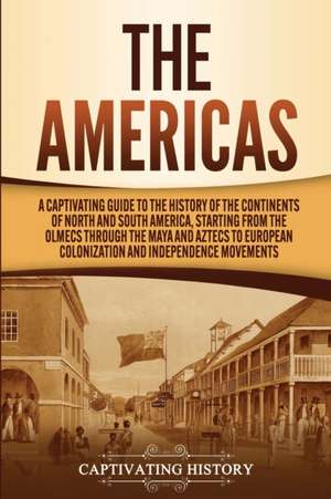 The Americas de Captivating History