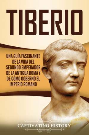 Tiberio de Captivating History