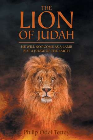 The Lion Of Judah de Philip Odei Tettey