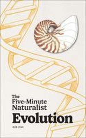 Five-Minute Naturalist: Evolution de Bob Zink