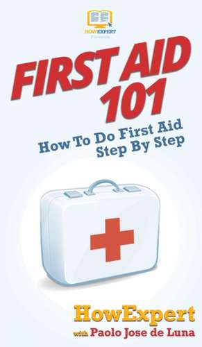 First Aid 101 de Howexpert