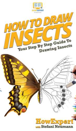 How To Draw Insects de Howexpert