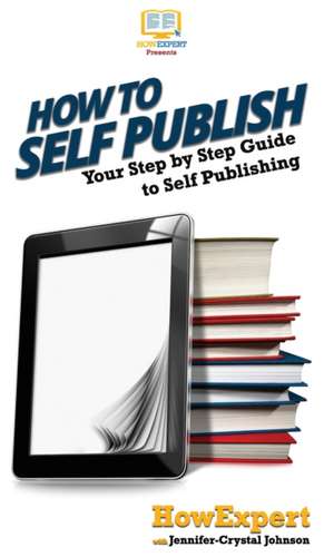 How To Self Publish de Howexpert