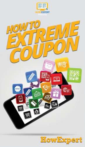 How to Extreme Coupon de Howexpert