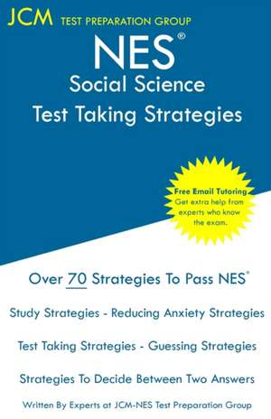 NES Social Science - Test Taking Strategies de Jcm-Nes Test Preparation Group