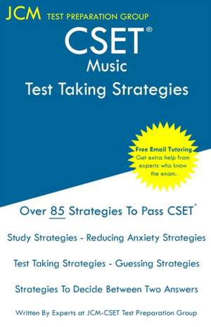 CSET Music - Test Taking Strategies de Jcm-Cset Test Preparation Group