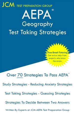 AEPA Geography - Test Taking Strategies de Jcm-Aepa Test Preparation Group