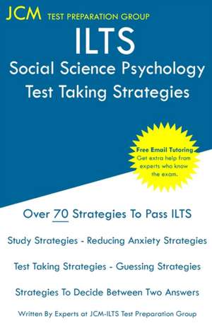 ILTS Social Science Psychology - Test Taking Strategies de Jcm-Ilts Test Preparation Group