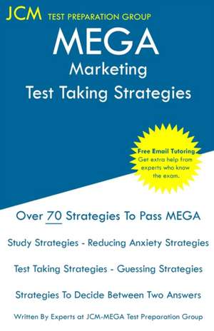 MEGA Marketing - Test Taking Strategies de Jcm-Mega Test Preparation Group