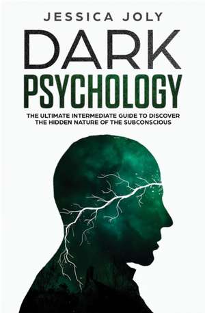Dark Psychology de Jessica Joly