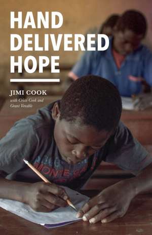 Hand Delivered Hope de Jimi Cook