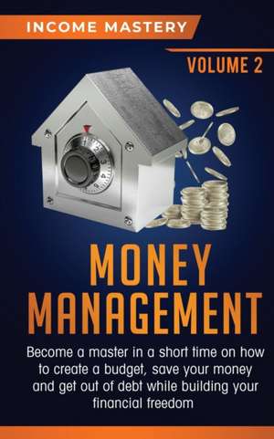 Money Management de Income Mastery