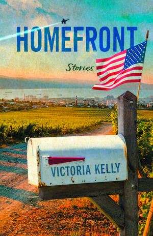 Homefront: Stories de Victoria Kelly