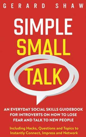 Simple Small Talk de Gerard Shaw