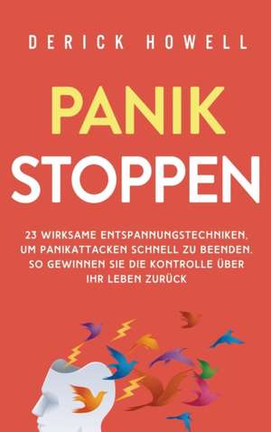 Howell, D: Panik stoppen