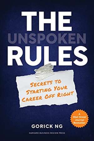 The Unspoken Rules de Gorick Ng