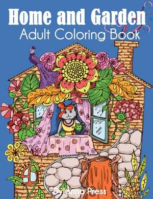 Home and Garden Adult Coloring Book de Dylanna Press