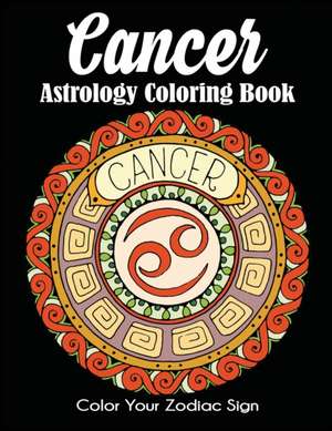 Cancer Astrology Coloring Book de Dylanna Press