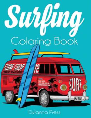 Surfing Coloring Book de Dylanna Press