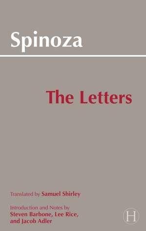 Spinoza: The Letters de Baruch Spinoza
