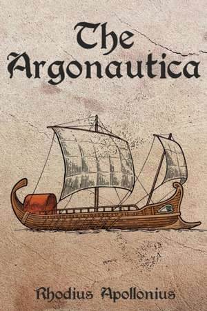 The Argonautica de Rhodius Apollonius