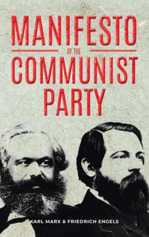 Manifesto of the Communist Party de Karl Marx