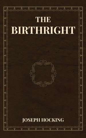 Birthright de Joseph Hocking