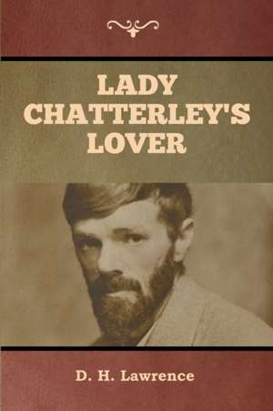 Lady Chatterley's Lover de D. H. Lawrence