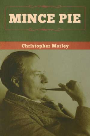 Mince Pie de Christopher Morley