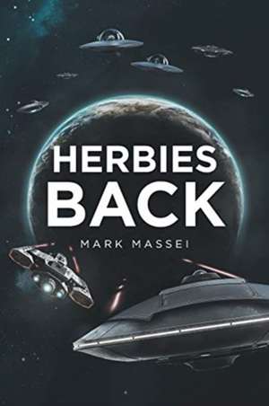 Herbies Back de Mark Massei
