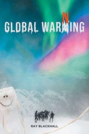 Global Warning de Ray Blackhall