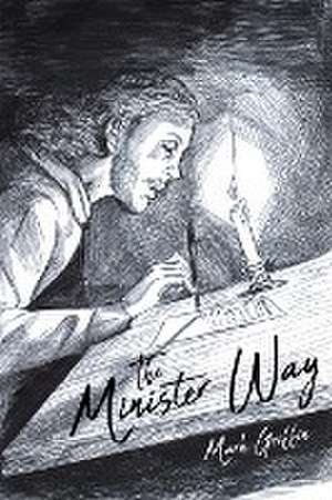 The Minister Way de Mark Griffin