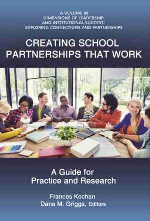 Creating School Partnerships that Work de Dana M. Griggs