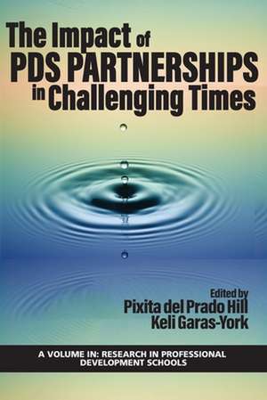 The Impact of PDS Partnerships in Challenging Times de Keli Garas-York