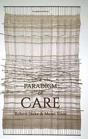 a Paradigm of Care de Robert Stake