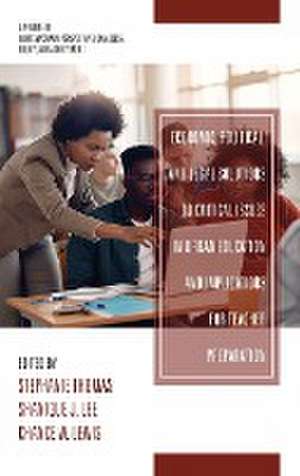 Economic, Political and Legal Solutions to Critical Issues in Urban Education and Implications for Teacher Preparation de Shanique J. Lee